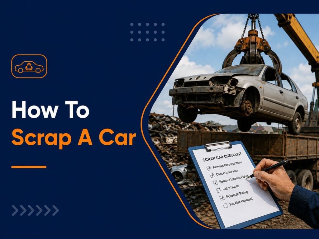 How To Scrap A Car